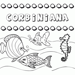 Desenhos do nome Corbiniana para imprimir e colorir com as crianças