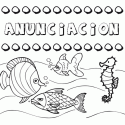 Desenhos do nome Anunciacion para imprimir e colorir com as crianças