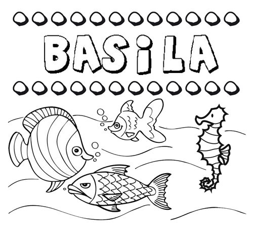 Desenhos do nome Basila para imprimir e colorir com as crianças