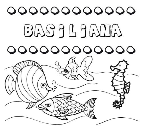 Desenhos do nome Basiliana para imprimir e colorir com as crianças