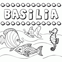 Desenhos do nome Basilia para imprimir e colorir com as crianças