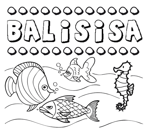 Desenhos do nome Balisisa para imprimir e colorir com as crianças