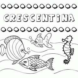 Desenhos do nome Crescentina para imprimir e colorir com as crianças