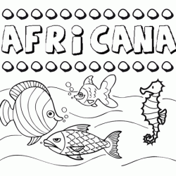 Desenhos do nome Africana para imprimir e colorir com as crianças