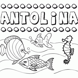 Desenhos do nome Antolína para imprimir e colorir com as crianças