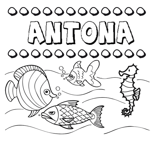 Desenhos do nome Antona para imprimir e colorir com as crianças