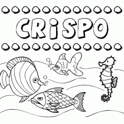 Desenhos do nome Crispo para imprimir e colorir com as crianças