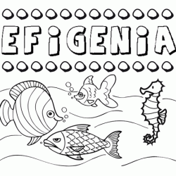 Desenhos do nome Efigenia para imprimir e colorir com as crianças