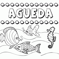 Desenhos do nome Águeda para imprimir e colorir com as crianças