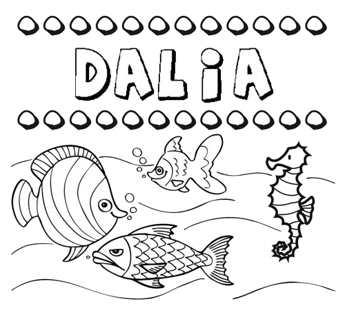 Desenhos do nome Dalia para imprimir e colorir com as crianças