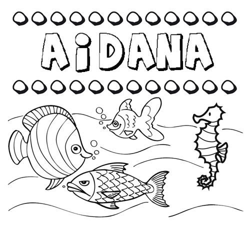 Desenhos do nome Aidana para imprimir e colorir com as crianças