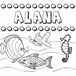Desenhos do nome Alana para imprimir e colorir com as crianças