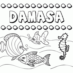Desenhos do nome Dámasa para imprimir e colorir com as crianças