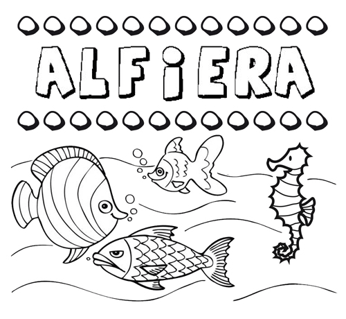 Desenhos do nome Alfiera para imprimir e colorir com as crianças