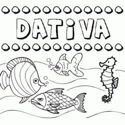 Desenhos do nome Dativa para imprimir e colorir com as crianças