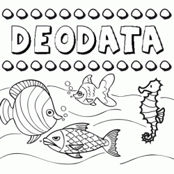 Desenhos do nome Deodata para imprimir e colorir com as crianças