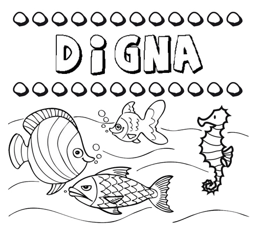 Desenhos do nome Digna para imprimir e colorir com as crianças