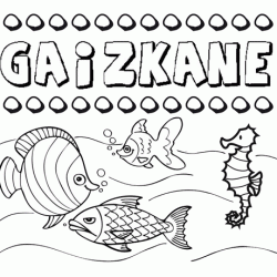 Desenhos do nome Gaizkane para imprimir e colorir com as crianças