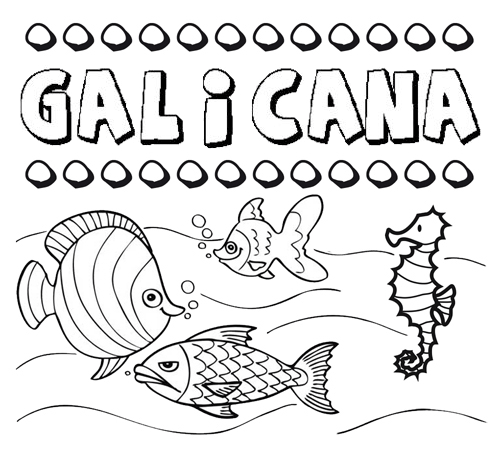 Desenhos do nome Galicana para imprimir e colorir com as crianças