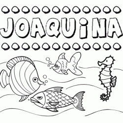 Desenhos do nome Joaquina para imprimir e colorir com as crianças
