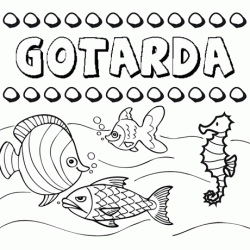 Desenhos do nome Gotarda para imprimir e colorir com as crianças