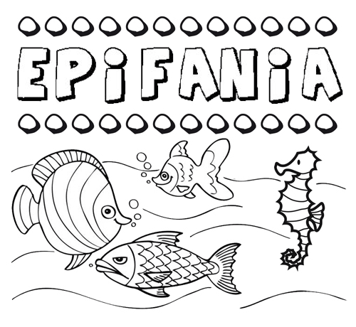 Desenhos do nome Epifania para imprimir e colorir com as crianças
