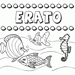 Desenhos do nome Erato para imprimir e colorir com as crianças