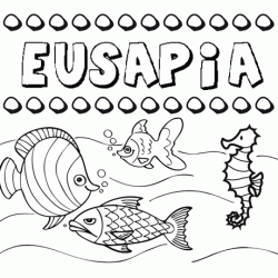 Desenhos do nome Eusapia para imprimir e colorir com as crianças