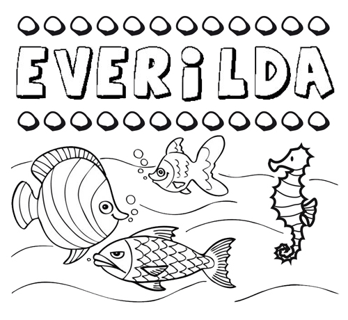 Desenhos do nome Everilda para imprimir e colorir com as crianças