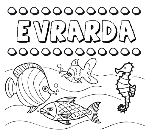 Desenhos do nome Evrarda para imprimir e colorir com as crianças