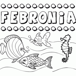 Desenhos do nome Febronia para imprimir e colorir com as crianças
