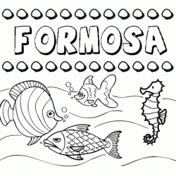 Desenhos do nome Formosa para imprimir e colorir com as crianças