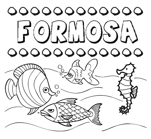 Desenhos do nome Formosa para imprimir e colorir com as crianças