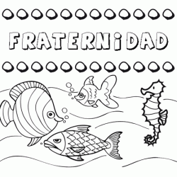 Desenhos do nome Fraternidad para imprimir e colorir com as crianças