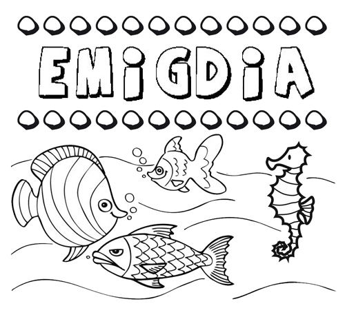 Desenhos do nome Emigdia para imprimir e colorir com as crianças