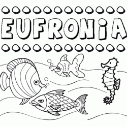 Desenhos do nome Eufronia para imprimir e colorir com as crianças