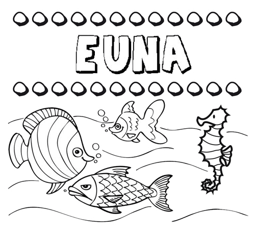 Desenhos do nome Euna para imprimir e colorir com as crianças
