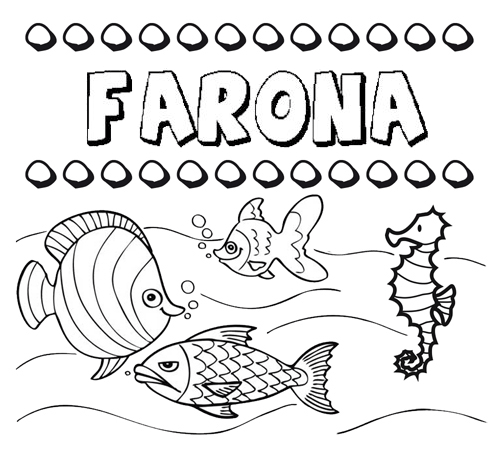 Desenhos do nome Farona para imprimir e colorir com as crianças