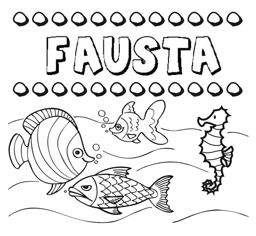 Desenhos do nome Fausta para imprimir e colorir com as crianças