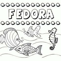 Desenhos do nome Fedora para imprimir e colorir com as crianças