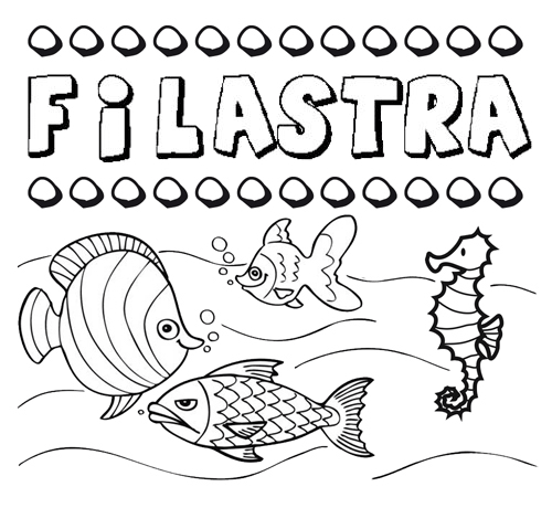 Desenhos do nome Filastra para imprimir e colorir com as crianças