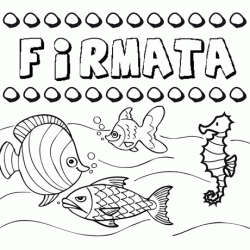 Desenhos do nome Firmata para imprimir e colorir com as crianças