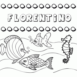 Desenhos do nome Florentino para imprimir e colorir com as crianças
