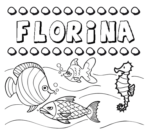 Desenhos do nome Florina para imprimir e colorir com as crianças