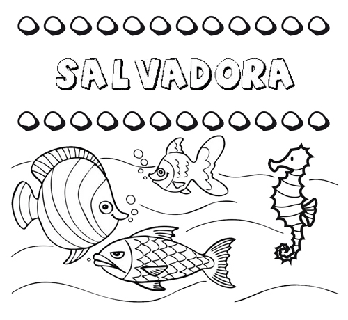 Desenhos do nome Salvadora para imprimir e colorir com as crianças