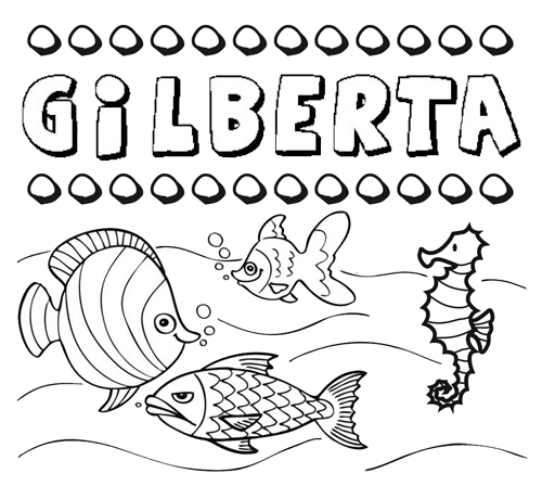 Desenhos do nome Gilberta para imprimir e colorir com as crianças