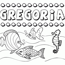Desenhos do nome Gregoria para imprimir e colorir com as crianças