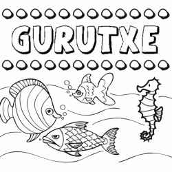 Desenhos do nome Gurutxe para imprimir e colorir com as crianças