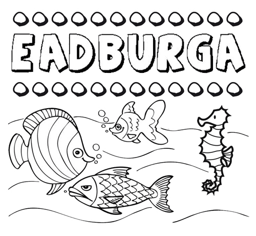 Desenhos do nome Eadburga para imprimir e colorir com as crianças