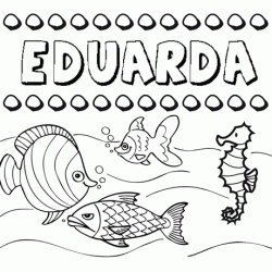 Desenhos do nome Eduarda para imprimir e colorir com as crianças